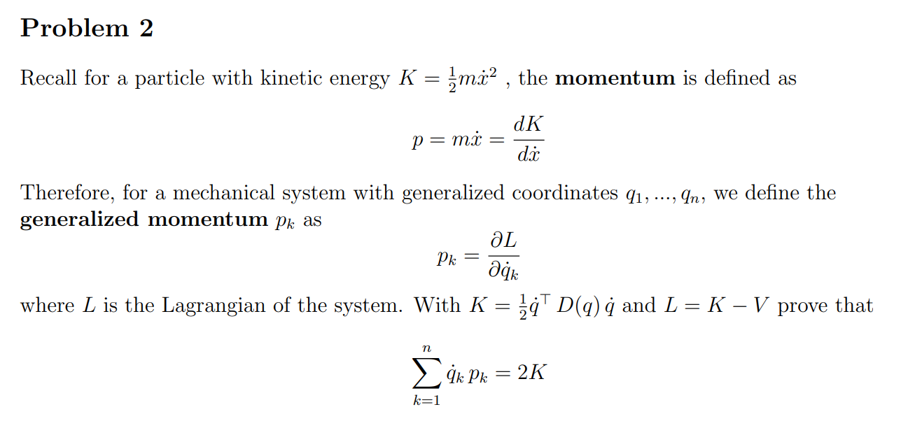 Problem 2 Recall For A Particle With Kinetic Energy K Chegg Com