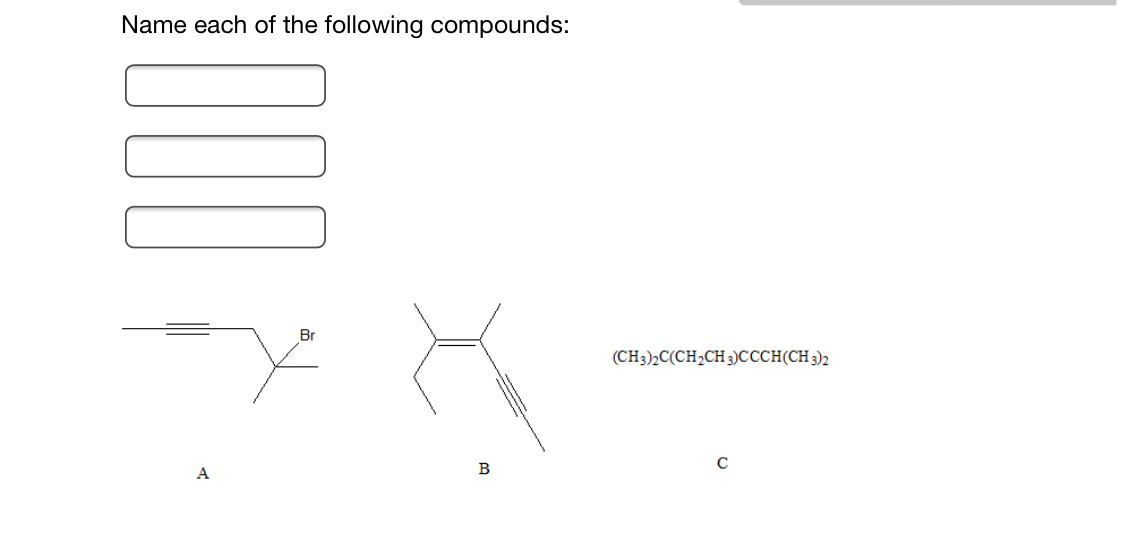 Solved Name Each Of The Following Compounds: | Chegg.com