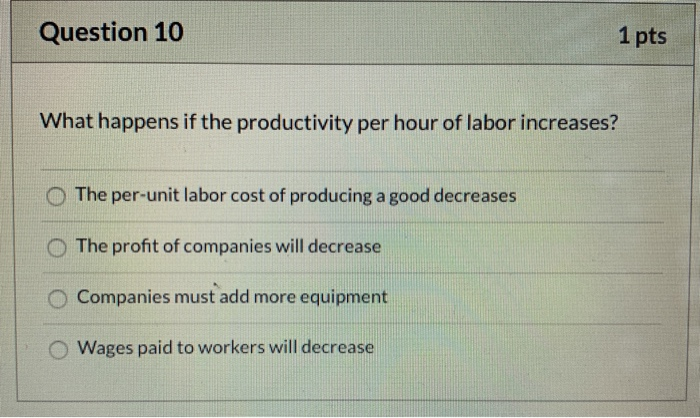 solved productivity increases when 1) inputs decrease... Solved Question 8 1 pts How is productivity growth measured? | Chegg.com