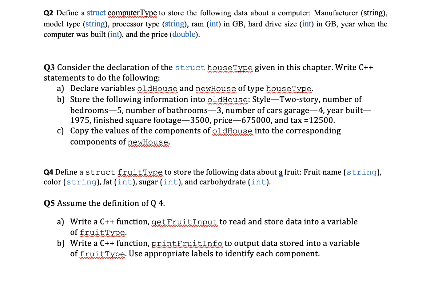 Solved Q2 Define A Struct ComputerType To Store The | Chegg.com