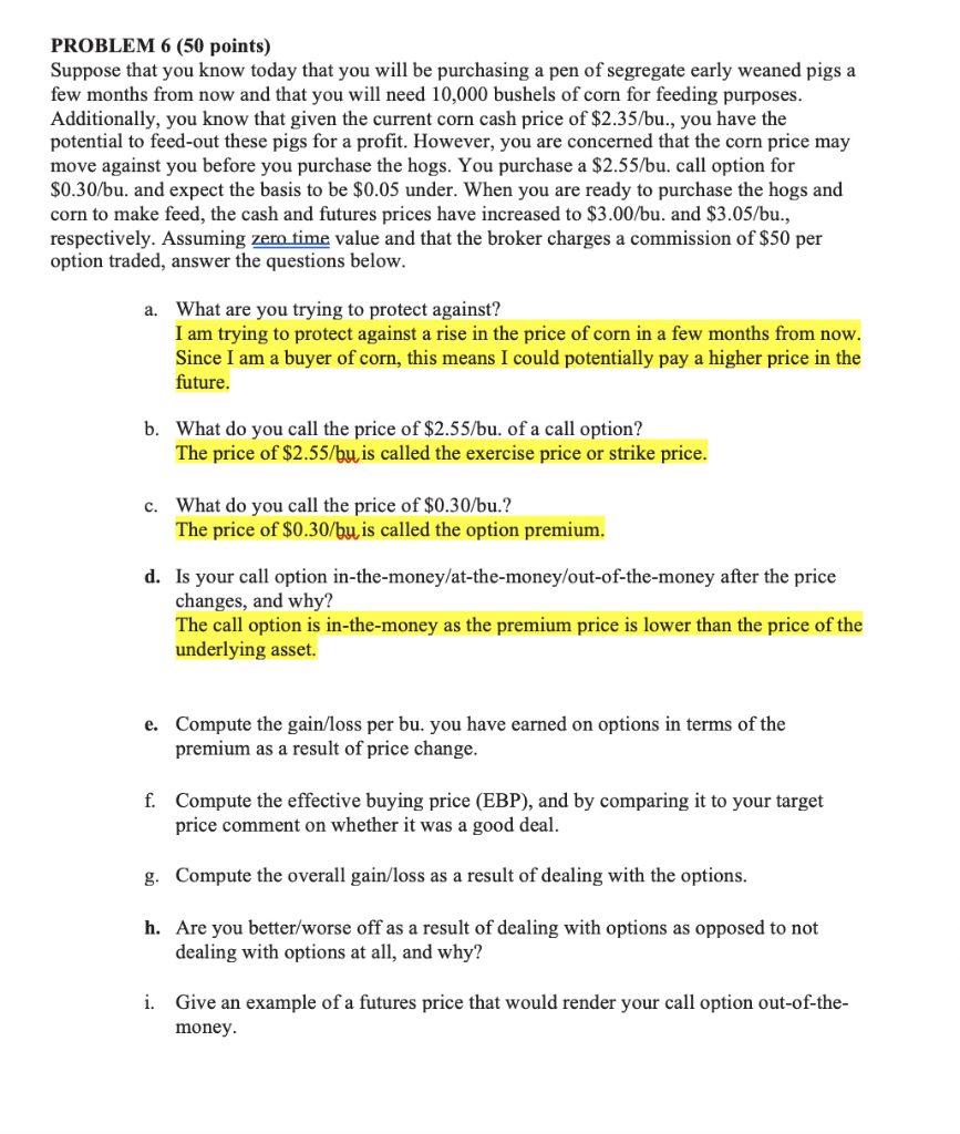 Solved There is no contract size given! This is for the Ag | Chegg.com