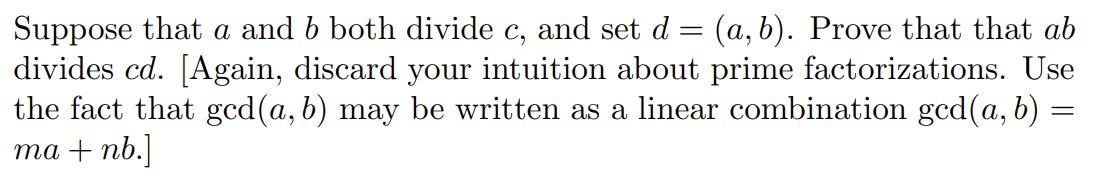 Solved = Suppose that a and b both divide c, and set d= | Chegg.com