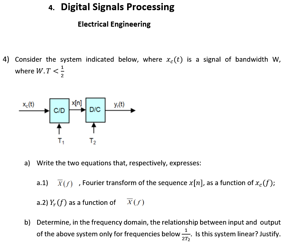 Solved 4. Digital Signals Processing Electrical Engineering | Chegg.com