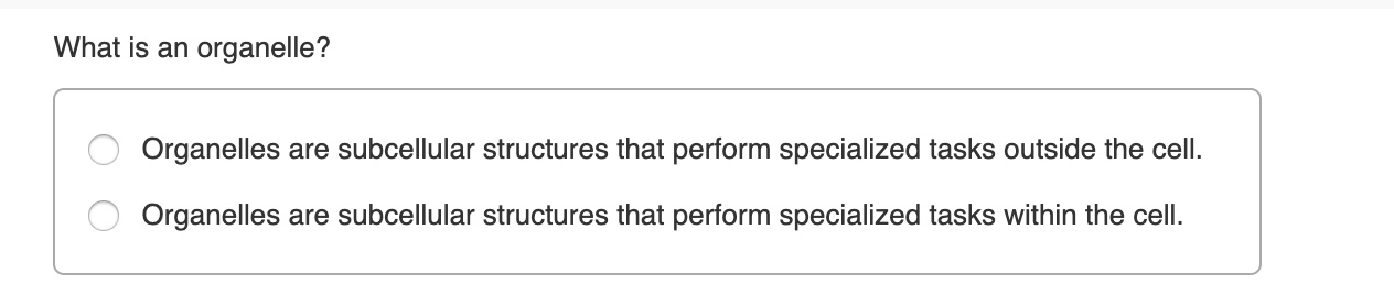 Solved: What Is An Organelle? Organelles Are Subcellular S... | Chegg.com
