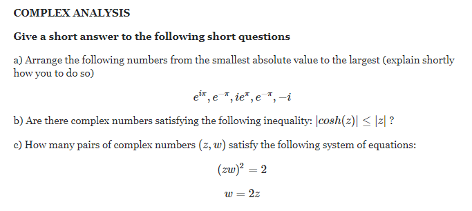 Solved COMPLEX ANALYSIS Give A Short Answer To The Following | Chegg.com