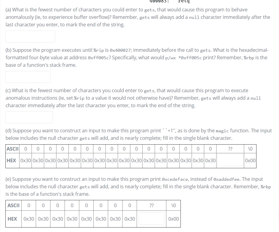 /*Get string from stdin */ char *gets (char *dest)