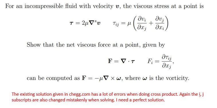 For an incompressible fluid with velocity v, the | Chegg.com