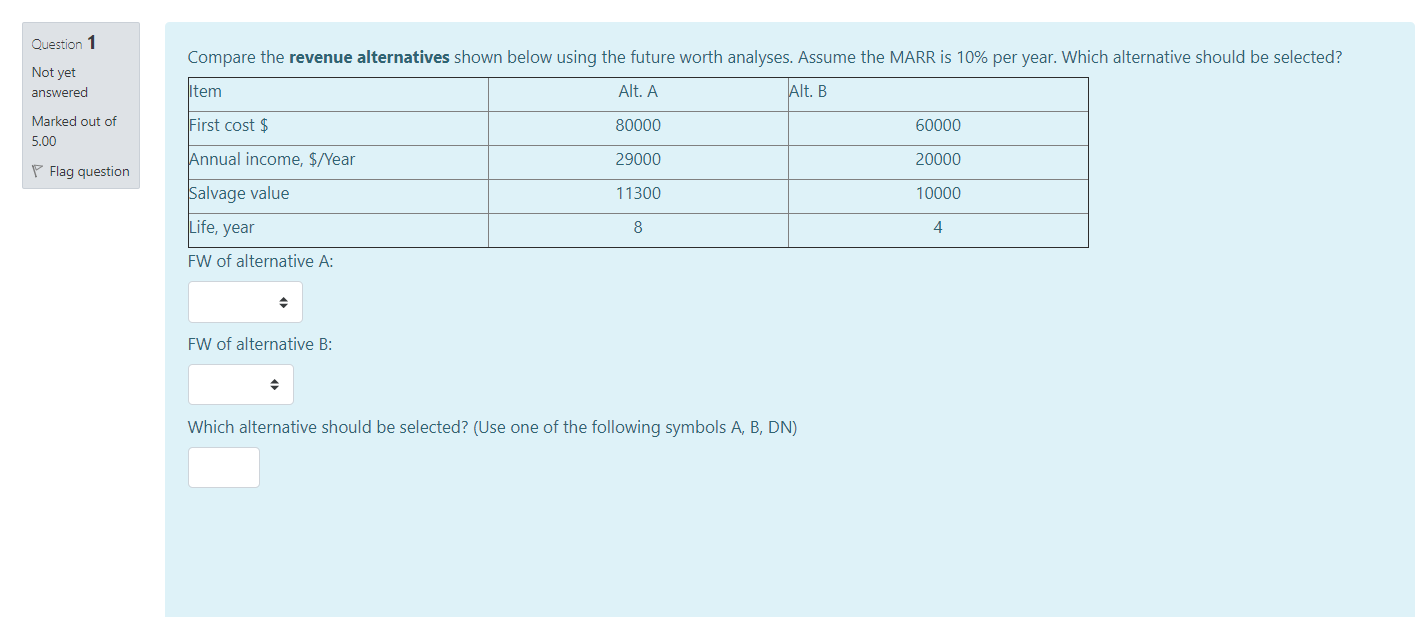 Solved Question 1 Compare The Revenue Alternatives Shown | Chegg.com