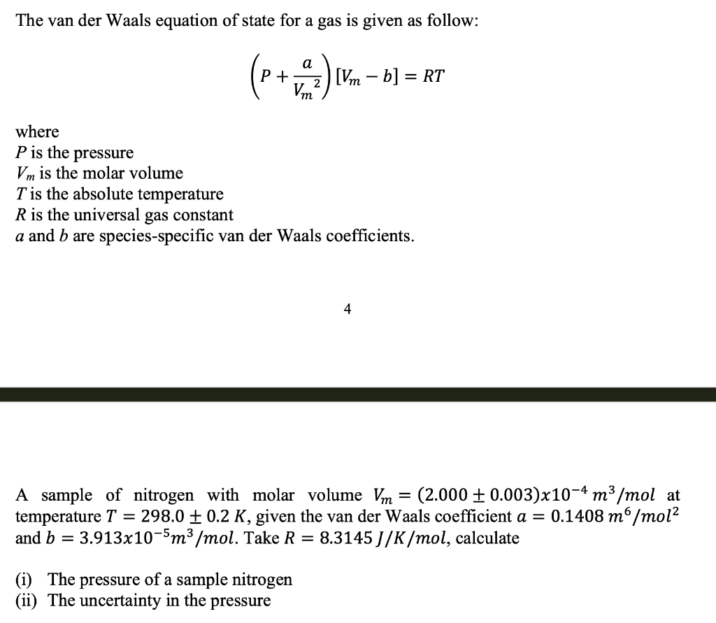 Solved The Van Der Waals Equation Of State For A Gas Is | Chegg.com