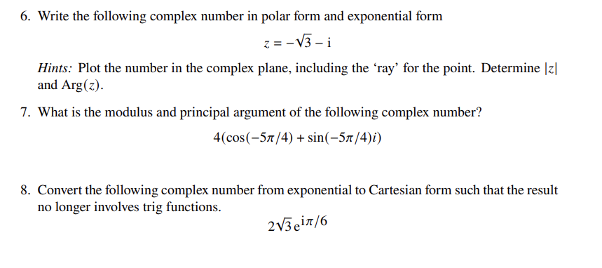 write the complex number 6 5i in polar form