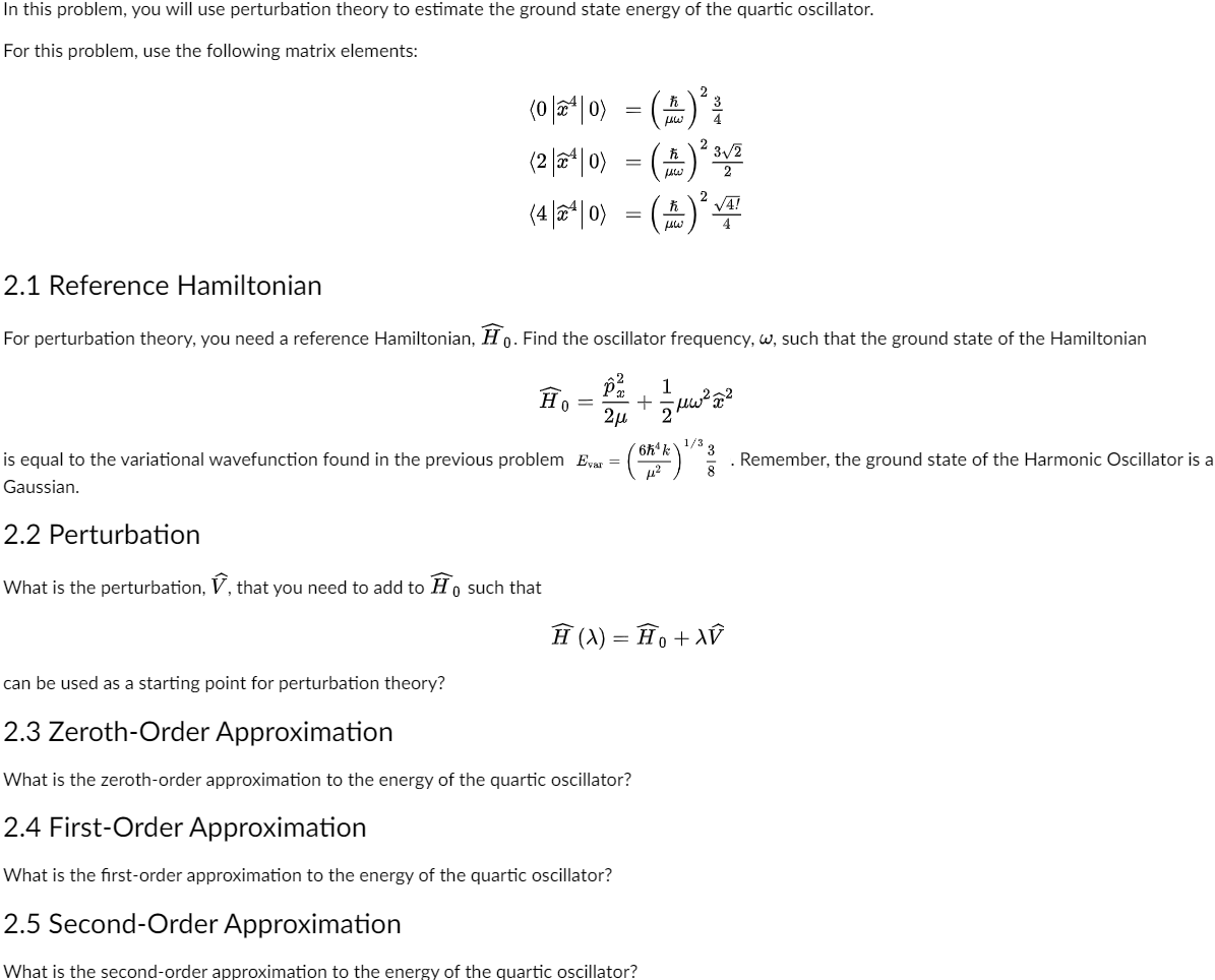 Solved In this problem, you will use perturbation theory to