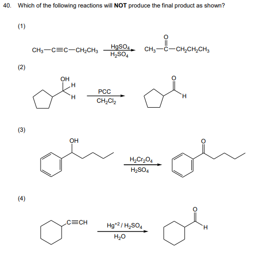 Solved 40. Which of the following reactions will NOT produce | Chegg.com