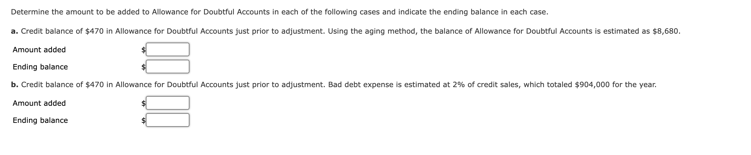 Solved Determine the amount to be added to Allowance for | Chegg.com