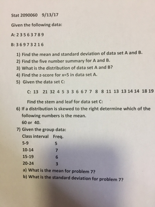 Solved Given The Following Data: A: 2 3 5 6 3 7 8 9 B: 3 6 | Chegg.com