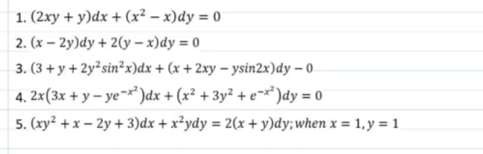 Solved 1 2xy Y Dx X2 X Dy 0 2 X 2y Dy 2 Y Chegg Com