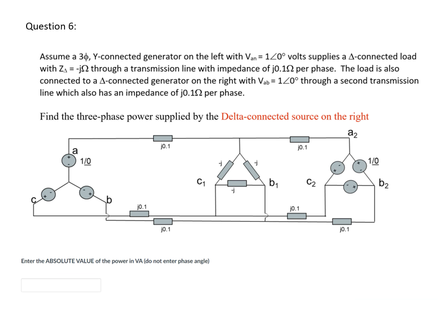 Solved Question 6: Assume a 34, Y-connected generator on the | Chegg.com