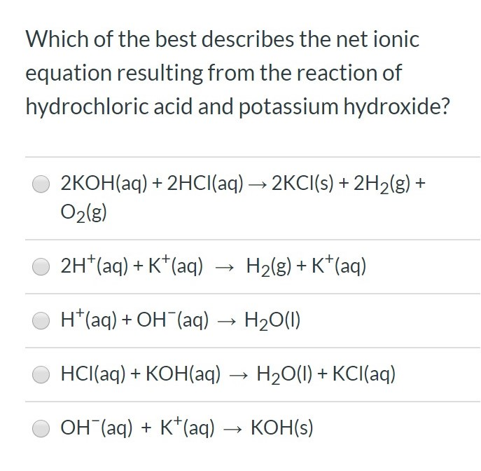 Solved Which Of The Best Describes The Net Ionic Equation Chegg Com