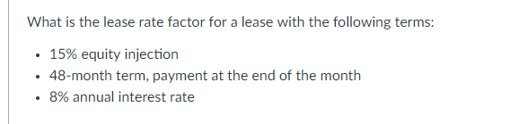 solved-what-is-the-lease-rate-factor-for-a-lease-with-the-chegg