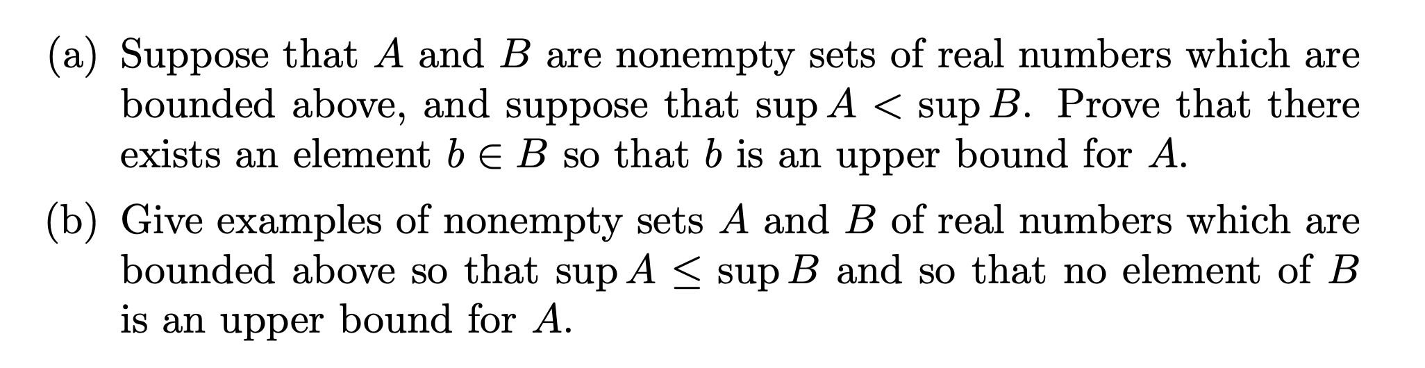 Solved (a) Suppose That A And B Are Nonempty Sets Of Real | Chegg.com