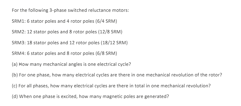 Solved For The Following 3 Phase Switched Reluctance Motors Chegg Com