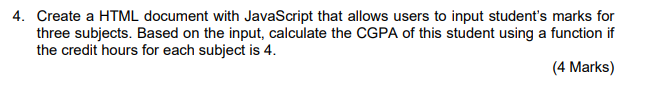 Solved 4. Create a HTML document with JavaScript that allows | Chegg.com