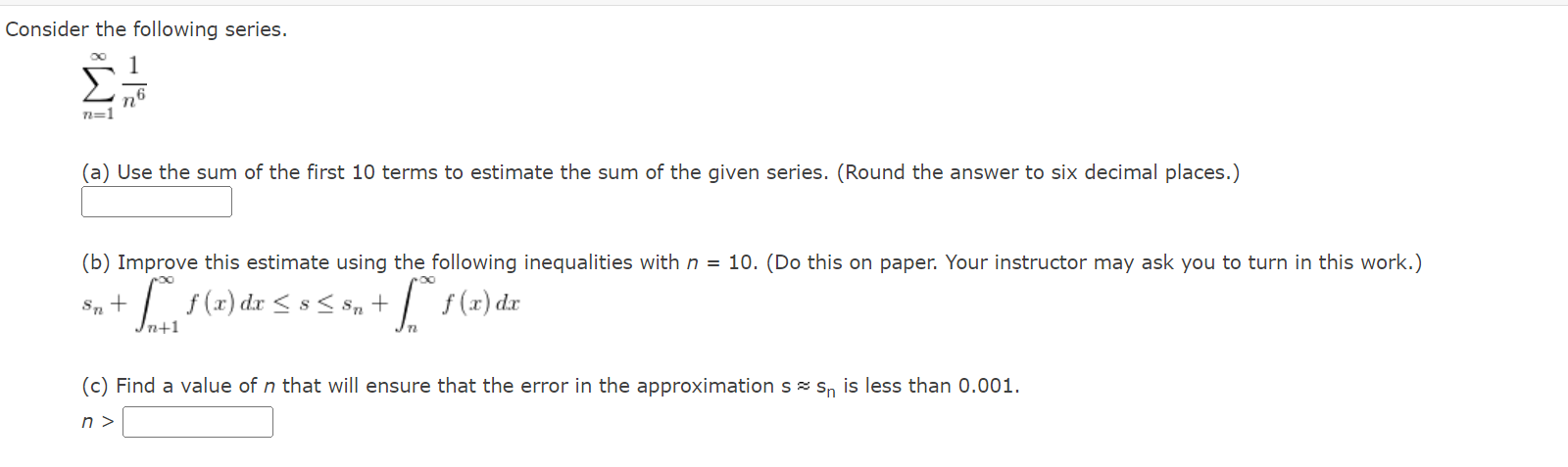 Solved Consider the following series. ∑n=1∞n61 (a) Use the | Chegg.com