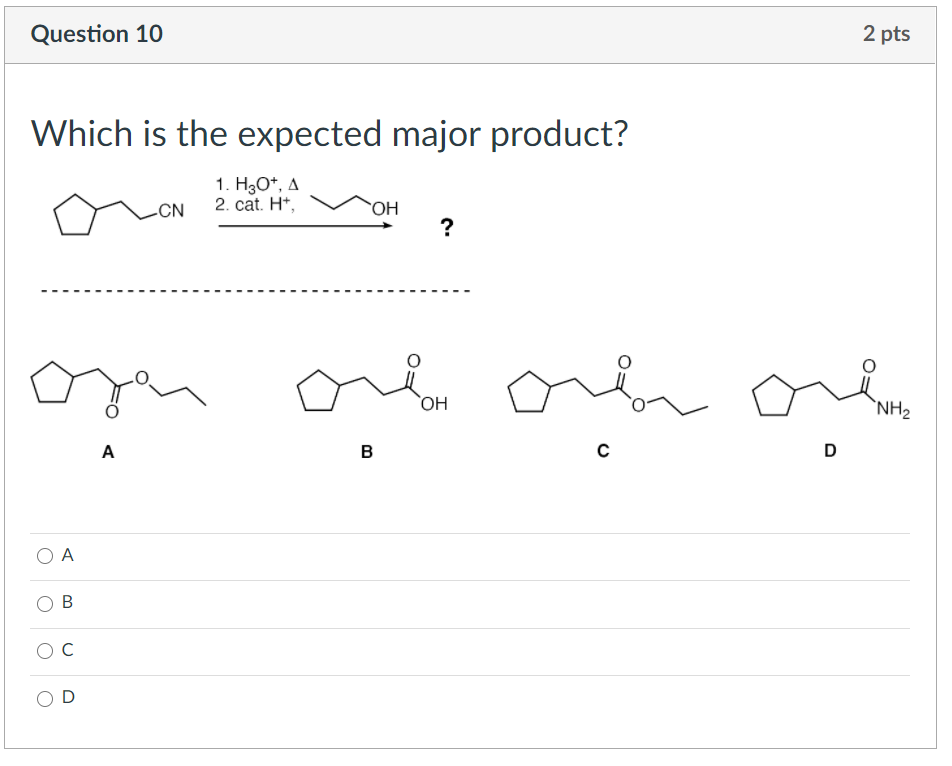 Solved Question 7 1 pts Which is the expected major product? | Chegg.com