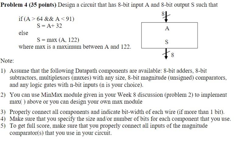 Problem 4 (35 points) Design a circuit that has 8-bit | Chegg.com