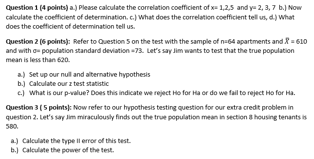 Solved Question 1 (4 points) a.) Please calculate the | Chegg.com