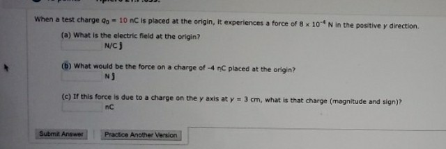 Solved When a test charge Qo - 10 nC is placed at the | Chegg.com