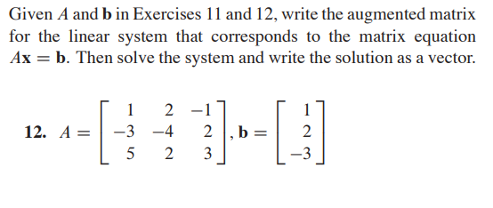 Solved Given A and b in Exercises 11 and 12, write the | Chegg.com