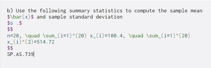 Solved B) Use The Following Summary Statistics To Compute | Chegg.com