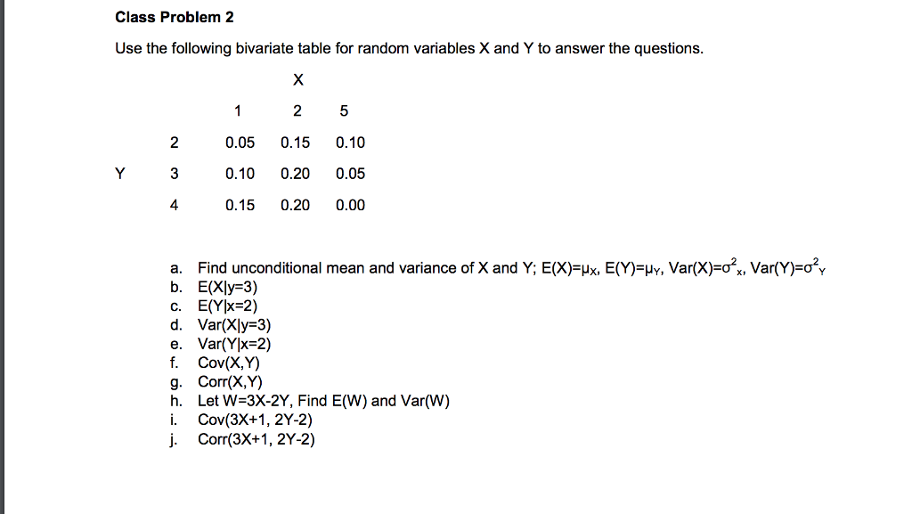 Solved Class Problem 2 Use The Following Bivariate Table For | Chegg.com