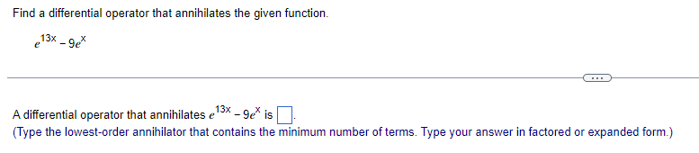 Solved Find a differential operator that annihilates the | Chegg.com