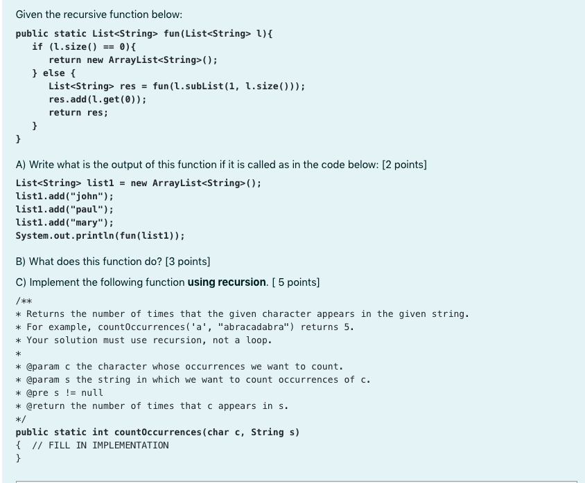 Solved Given the recursive function below: public static | Chegg.com