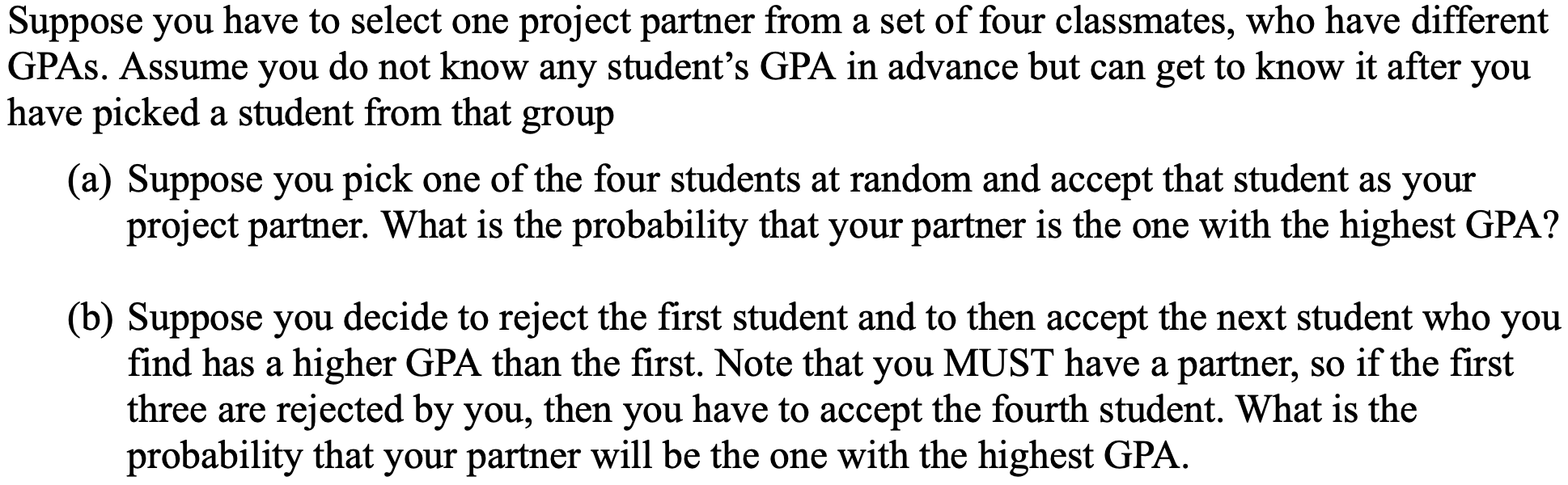 Solved Suppose you have to select one project partner from a | Chegg.com