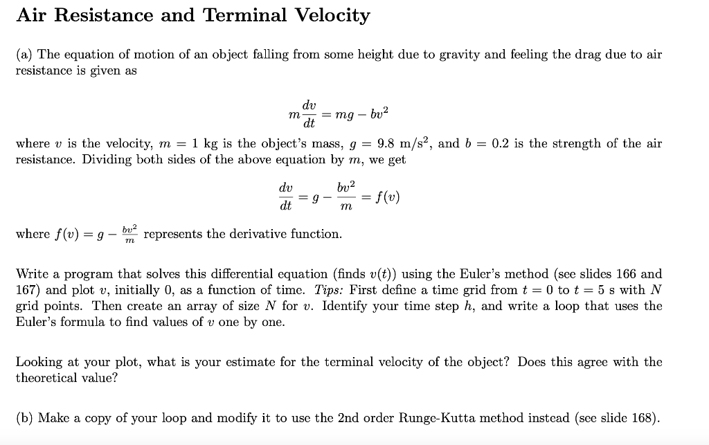 Solved Air Resistance and Terminal Velocity (a) The equation | Chegg.com