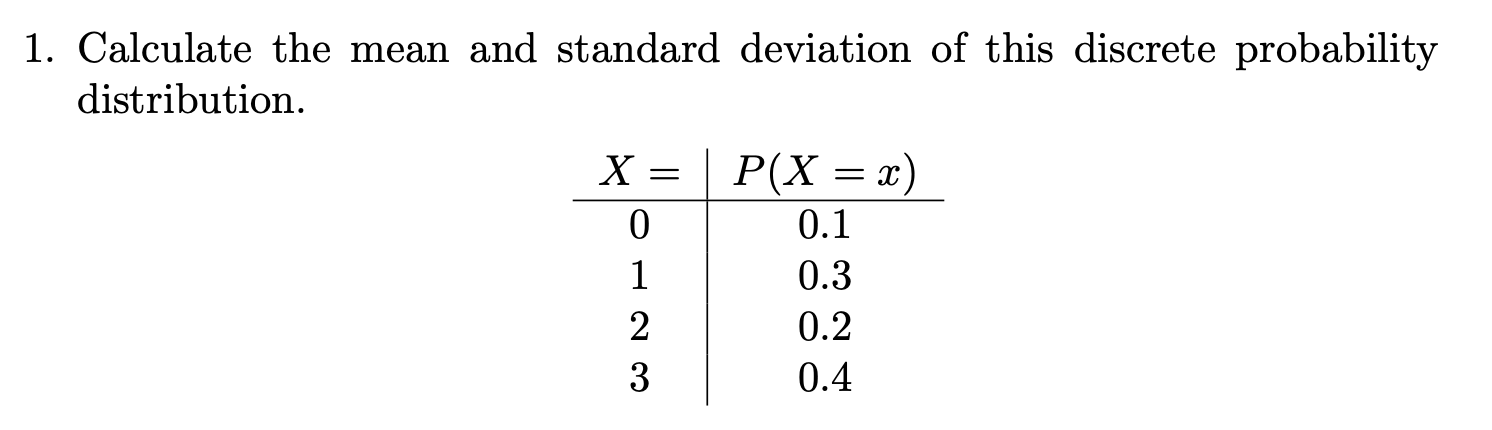 Solved 1. Calculate the mean and standard deviation of this | Chegg.com