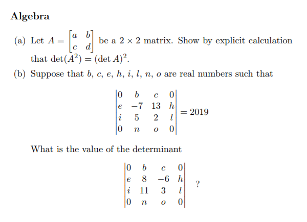 Solved Algebra a (a) Let A be a 2 x 2 matrix. Show by | Chegg.com