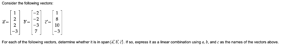 Solved Consider the following vectors: 2 2 2 10 -3 For each | Chegg.com