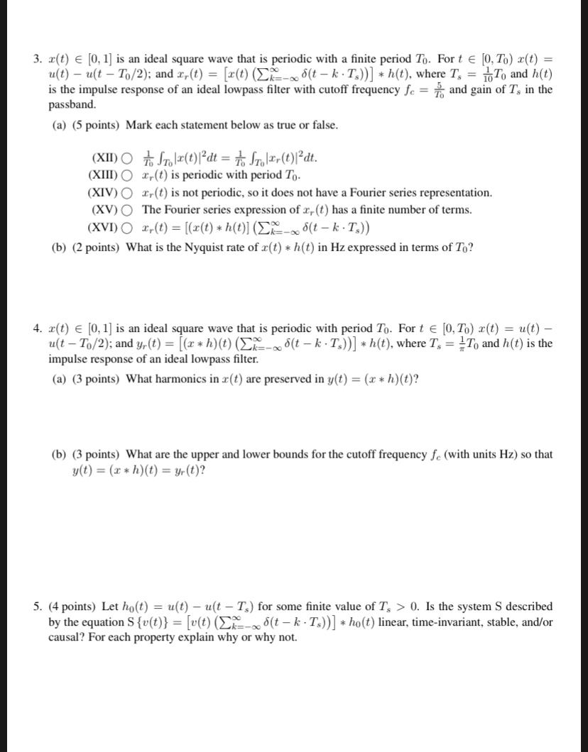 Solved 3 X T 0 1 Is An Ideal Square Wave That Is P Chegg Com