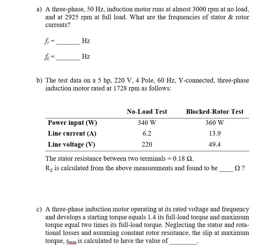 Solved a) A three-phase, 50 Hz, induction motor runs at | Chegg.com