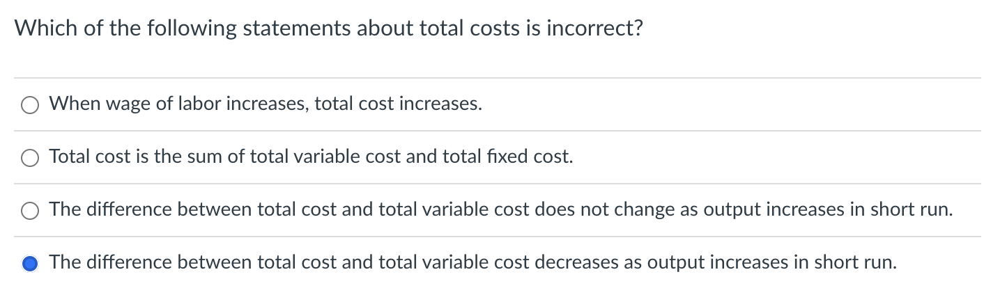 Solved Which Of The Following Statements About Total Costs | Chegg.com