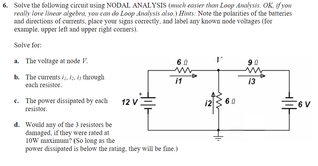 Solved 6. Solve the following circuit using NODAL ANALYSIS | Chegg.com