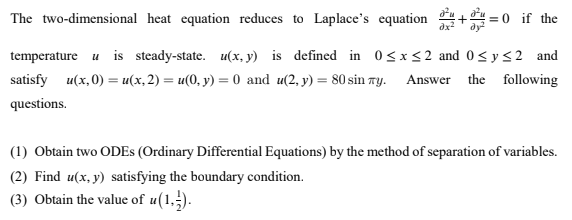 Solved The two-dimensional heat equation reduces to | Chegg.com