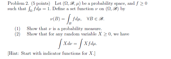 Solved Problem 2. (5 points) Let (12, B,u) be a probability | Chegg.com