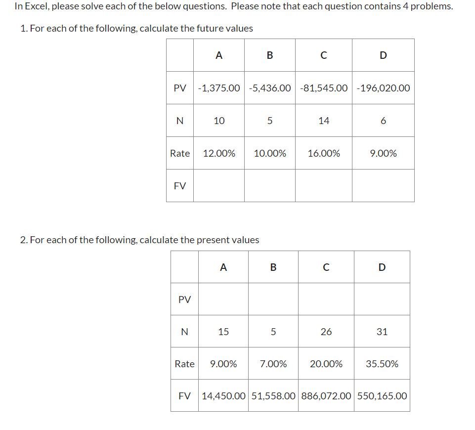 Solved In Excel, please solve each of the below questions. | Chegg.com
