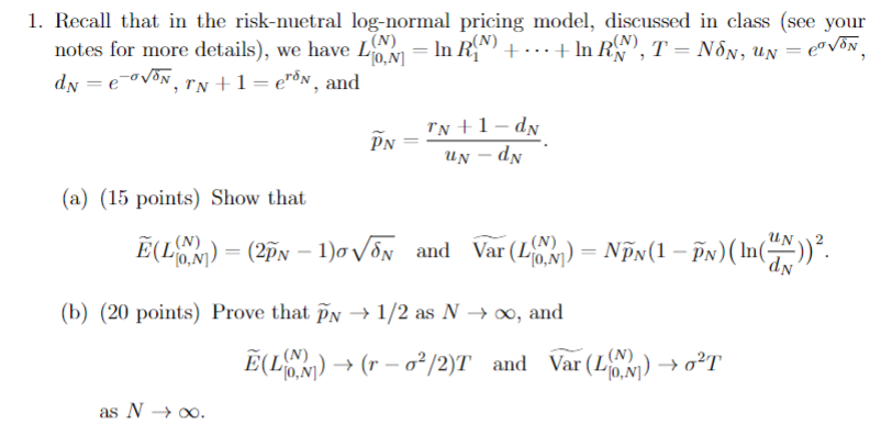 1. Recall that in the risk-nuetral log-normal pricing | Chegg.com