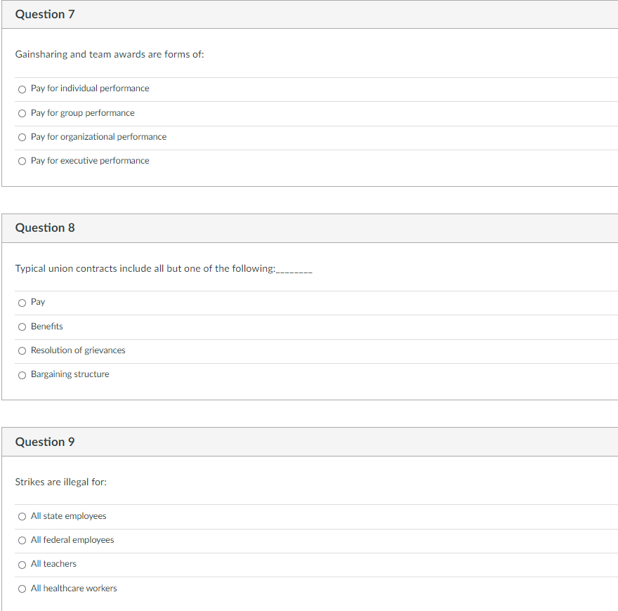 Question 7 Gainsharing and team awards are forms of: | Chegg.com
