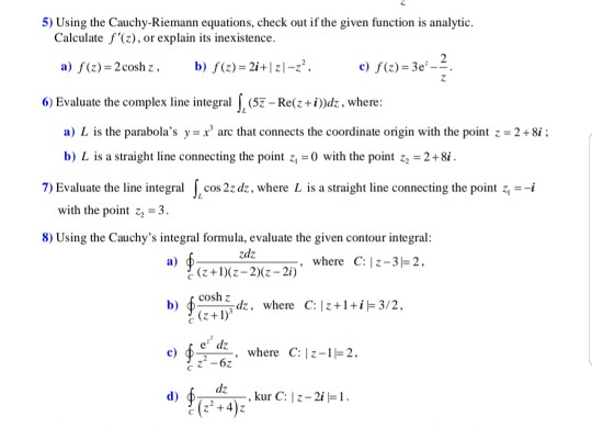 Solved 5 Using The Cauchy Riemann Equations Check Out I Chegg Com